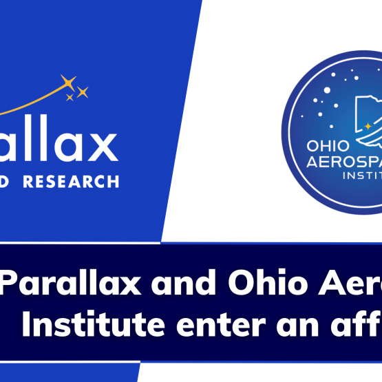 Parallax Advanced Research and Ohio Aerospace Institute enter an affiliation 